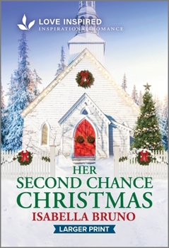 Mass Market Paperback Her Second Chance Christmas: An Uplifting Inspirational Romance [Large Print] Book