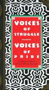 Hardcover Voices of Struggle, Voices of Pride: Quotes by Great African-Americans Book