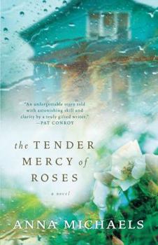 Hardcover The Tender Mercy of Roses Book
