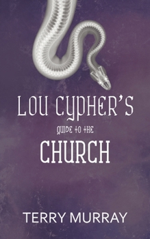 Paperback Lou Cypher's Guide to the Church Book