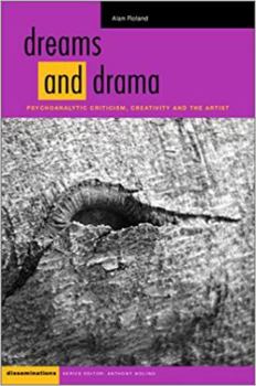 Paperback Dreams and Drama: Psychoanalytic Criticism, Creativity, and the Artist Book