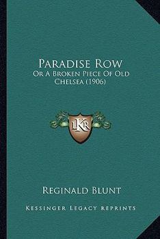 Paperback Paradise Row: Or A Broken Piece Of Old Chelsea (1906) Book