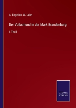 Paperback Der Volksmund in der Mark Brandenburg: I. Theil [German] Book