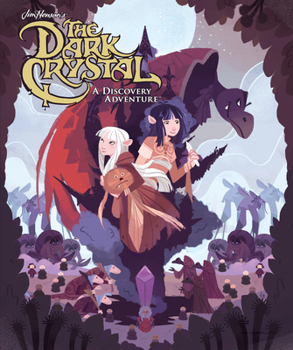 Hardcover Jim Henson's the Dark Crystal: A Discovery Adventure Book