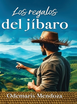 Hardcover Los regalos del jíbaro [Spanish] Book