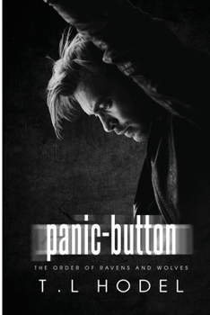 Panic-Button - Book #6 of the Order of Ravens and Wolves