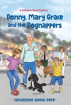 Hardcover Donny, Mary Grace and the Dognappers Book