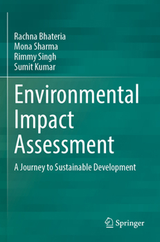 Paperback Environmental Impact Assessment: A Journey to Sustainable Development Book