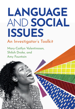 Paperback Language and Social Issues: An Investigator's Toolkit Book