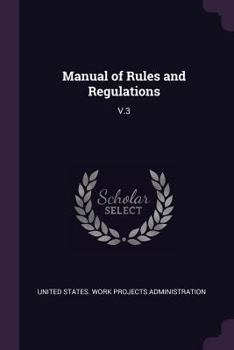 Paperback Manual of Rules and Regulations: V.3 Book