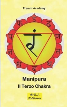 Paperback Manipura - Il Terzo Chakra [Italian] Book