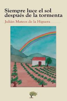 Paperback Siempre Luce El Sol Despues de la Tormenta [Spanish] Book