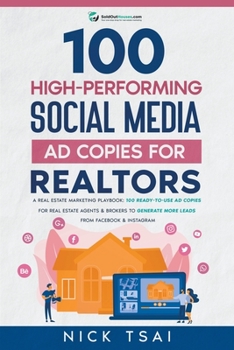 Paperback 100 High-Performing Social Media Ad Copies For Realtors Book