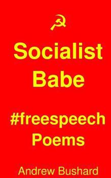 Paperback Socialist Babe #freespeech Poems Book