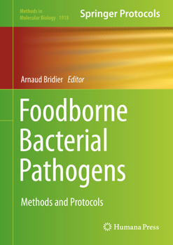 Hardcover Foodborne Bacterial Pathogens: Methods and Protocols Book