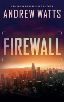 Firewall - Book #1 of the Firewall Spies