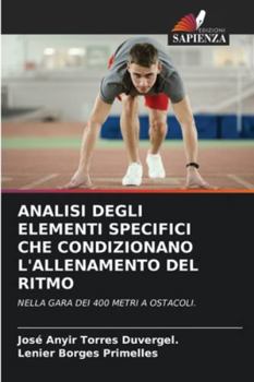 Paperback Analisi Degli Elementi Specifici Che Condizionano l'Allenamento del Ritmo [Italian] Book