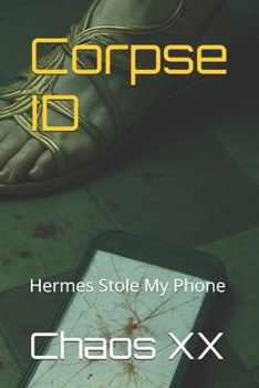 Paperback Corpse ID: Hermes Stole My Phone Book