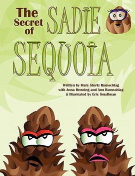 Paperback The Secret of Sadie Sequoia Book