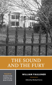 The Sound and the Fury: Fourth Norton Critical Edition (Norton Critical Editions)