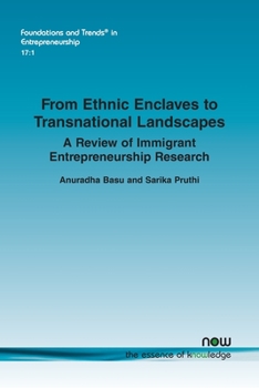 Paperback From Ethnic Enclaves to Transnational Landscapes: A Review of Immigrant Entrepreneurship Research Book