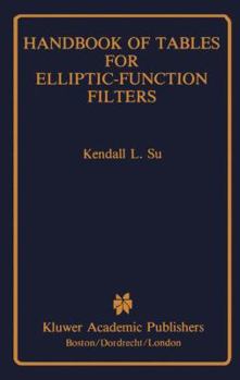 Hardcover Handbook of Tables for Elliptic-Function Filters Book