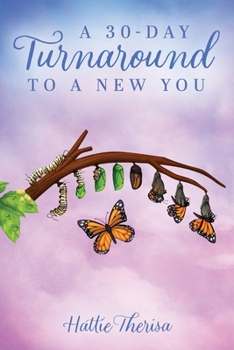 Paperback A 30-Day Turnaround to a New You Book