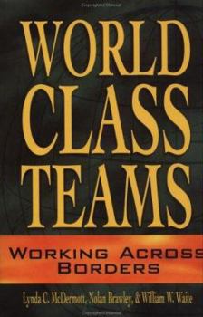 Hardcover World-Class Teams: Working Across Borders Book
