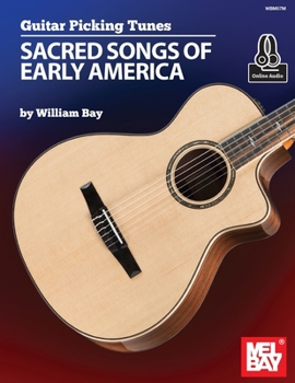Paperback Guitar Picking Tunes - Sacred Songs of Early America Book