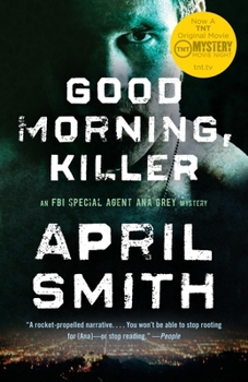 Good Morning, Killer - Book #2 of the Ana Grey