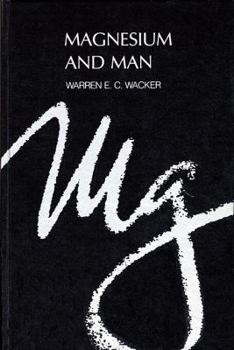 Hardcover Magnesium and Man Book