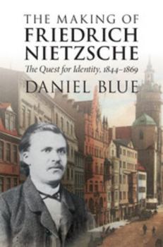 Hardcover The Making of Friedrich Nietzsche Book