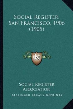 Paperback Social Register, San Francisco, 1906 (1905) Book