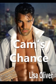 Cam's Chance - Book #5 of the Arrowtown