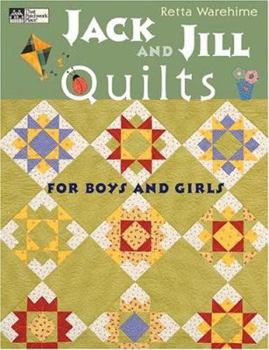 Paperback Jack and Jill Quilts: For Boys and Girls Book