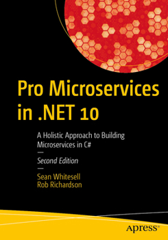 Paperback Pro Microservices in .Net 10: A Holistic Approach to Building Microservices in C# Book