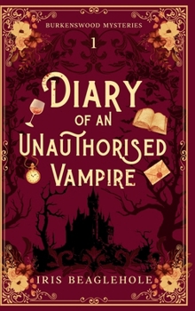 Hardcover Diary of an Unauthorised Vampire Book