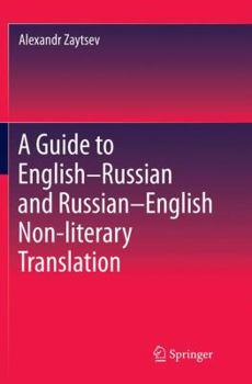 Paperback A Guide to English-Russian and Russian-English Non-Literary Translation Book