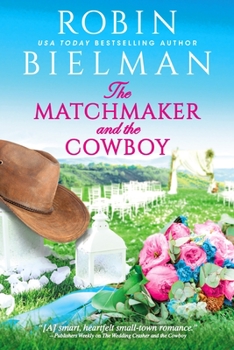 Mass Market Paperback The Matchmaker and the Cowboy Book