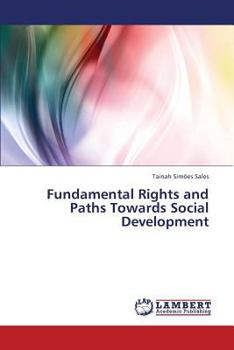 Paperback Fundamental Rights and Paths Towards Social Development Book