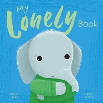 My Lonely Book (My Feelings Books)