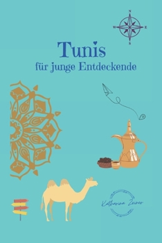 Paperback Tunis für junge Entdeckende [German] Book