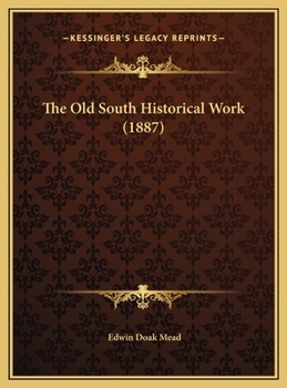 The Old South Historical Work