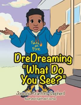 Paperback Dredreaming "What Do You See?" Book