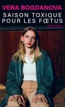 Paperback Saison toxique pour les foetus [French] Book