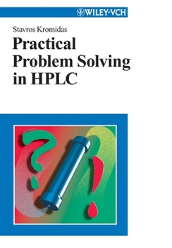 Paperback Practical Problem Solving in HPLC Book