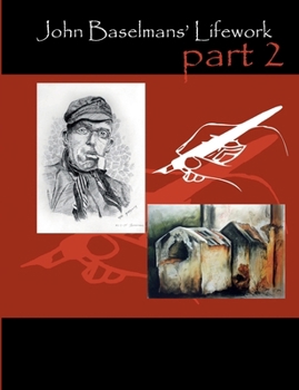 Paperback John Baselmans' Lifework (Part 2) Book