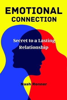 Paperback Emotional Connection: Secret to a Lasting Relationship Book