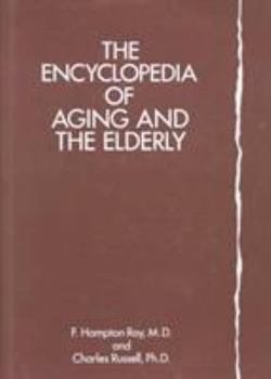 Hardcover The Encyclopedia of Aging and the Elderly Book