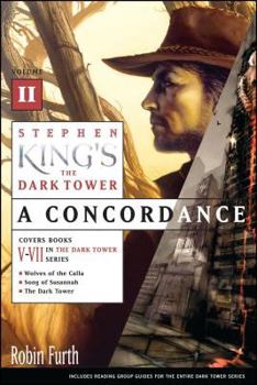 Paperback Stephen King's the Dark Tower: A Concordance, Volume II Book